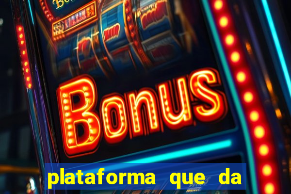 plataforma que da bonus de registro